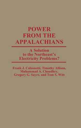 Power From the Appalachians: A Solution to the Northeast's Electricity Problems?