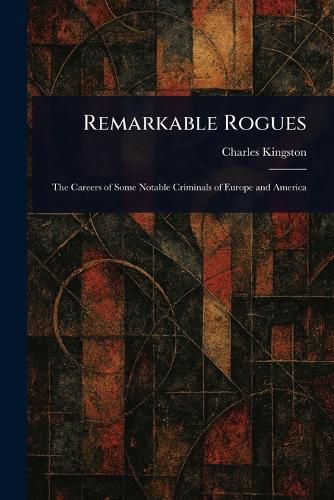 Cover image for Remarkable Rogues