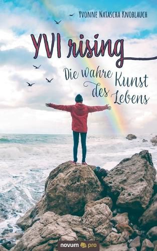 Cover image for YVI rising: Die wahre Kunst des Lebens