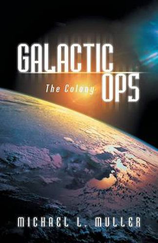 Cover image for Galactic Ops: The Colony