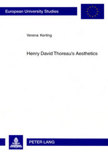 Cover image for Henry David Thoreau's Aesthetics: A Modern Approach to the World