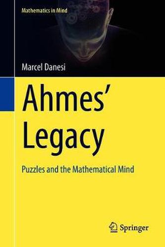Ahmes' Legacy: Puzzles and the Mathematical Mind