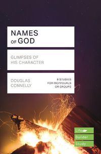 Cover image for Names of God (Lifebuilder Study Guides): Glimpses of His Character