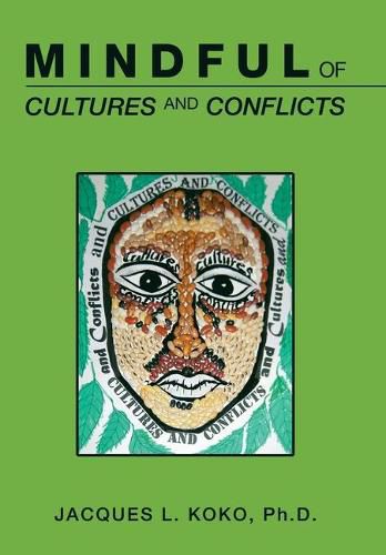 Mindful of Cultures and Conflicts
