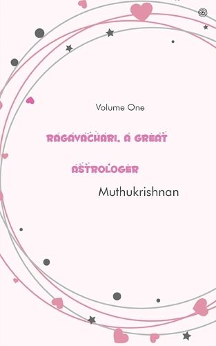 Cover image for Ragavachari, A Great Astrologer