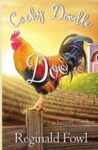 Cover image for Cocky Doodle Doo: A Barnyard Comedy