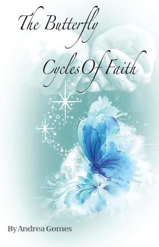 Cover image for The Butterfly Cycles Of Faith