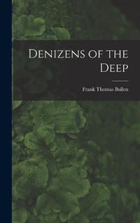 Cover image for Denizens of the Deep