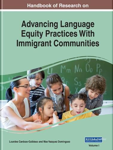 Cover image for Handbook of Research on Advancing Language Equity Practices With Immigrant Communities