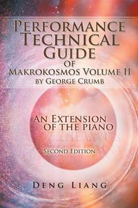 Cover image for Performance Technical Guide of Makrokosmos Volume Ii by George Crumb