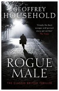 Cover image for Rogue Male: Soon to be a major film
