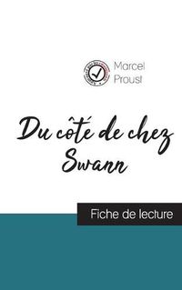 Cover image for Du cote de chez Swann (fiche de lecture et analyse complete de l'oeuvre)