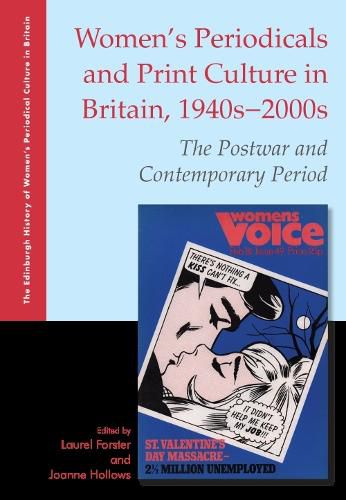 Cover image for Women'S Periodicals and Print Culture in Britain, 1940s-2000s: The Postwar and Contemporary Period