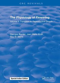 Cover image for The Physiology of Flowering: Transition to Reproductive Growth