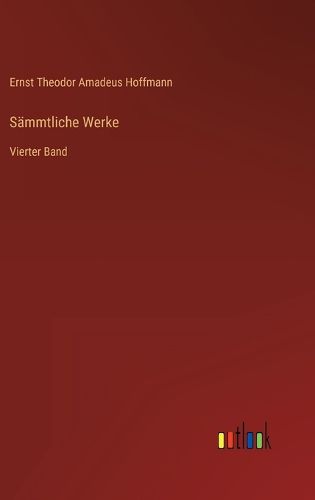 Cover image for Sammtliche Werke: Vierter Band