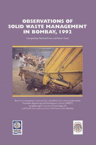 Cover image for Observations of Solid Waste Management in Bombay, 1992