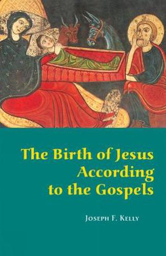 The Birth of Jesus According to the Gospels