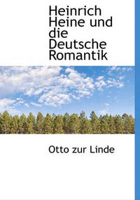 Cover image for Heinrich Heine Und Die Deutsche Romantik