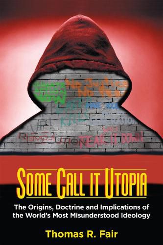 Cover image for Some Call it Utopia