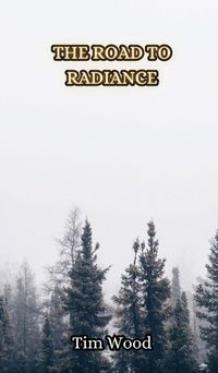 Cover image for The Road to Radiance