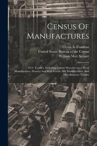 Cover image for Census Of Manufactures