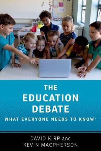 The Education Debate: What Everyone Needs to Know (R)