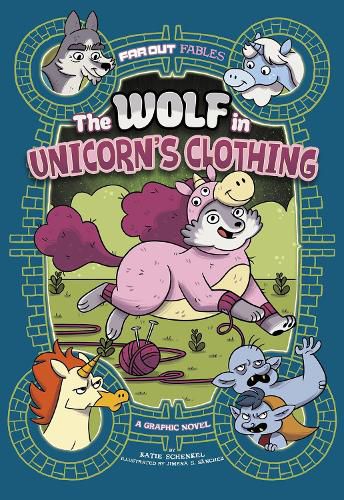 The Wolf in Unicorn's Clothing: A Graphic Novel