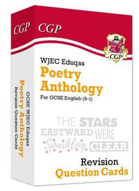 Cover image for GCSE English: WJEC Eduqas Poetry Anthology - Revision Question Cards