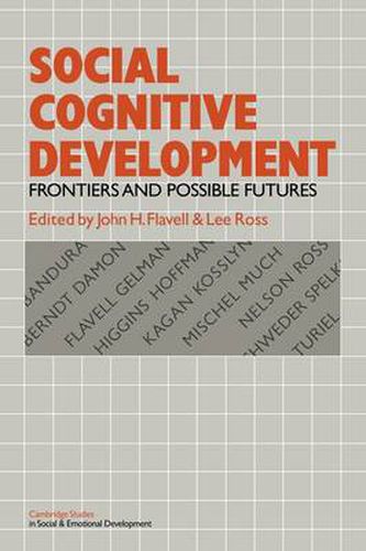 Cover image for Social Cognitive Development: Frontiers and Possible Futures