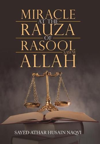 Cover image for Miracle at the Rauza of Rasool Allah Saww