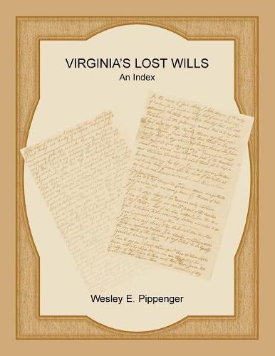 Virginia's Lost Wills: An Index