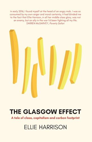 Cover image for The Glasgow Effect: A Tale of Class, Capitalism and Carbon Footprint