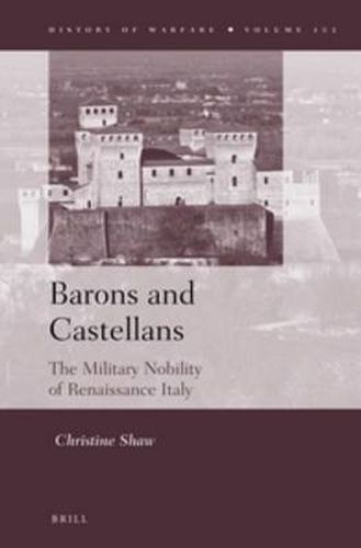 Cover image for Barons and Castellans: The Military Nobility of Renaissance Italy