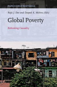 Cover image for Global Poverty: Rethinking Causality