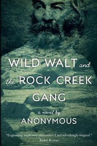 Cover image for Wild Walt and the Rock Creek Gang