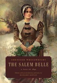 Cover image for The Salem Belle: A Tale of 1692