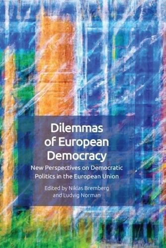 Cover image for Dilemmas of European Democracy