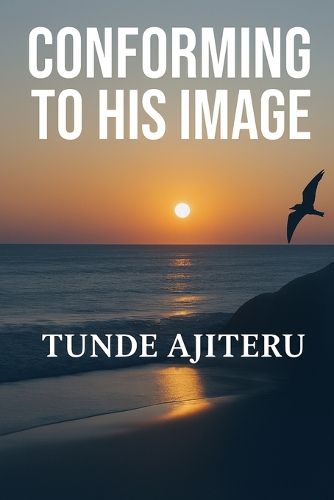 Cover image for Conform To His Image