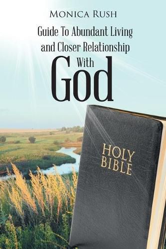 Cover image for Guide To Abundant Living and Closer Relationship With God