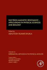 Cover image for Electron Magnetic Resonance: Applications in Physical Sciences and Biology