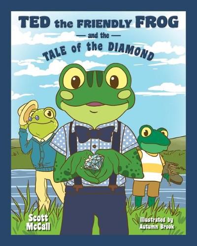 Cover image for Ted the Friendly Frog and the Tale of the Diamond