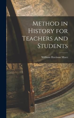Cover image for Method in History for Teachers and Students