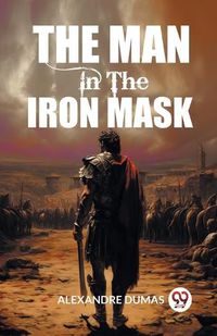 Cover image for The Man In The Iron Mask