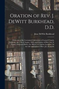 Cover image for Oration of Rev. J. DeWitt Burkhead, D.D.