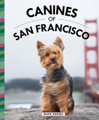 Cover image for Canines of San Francisco