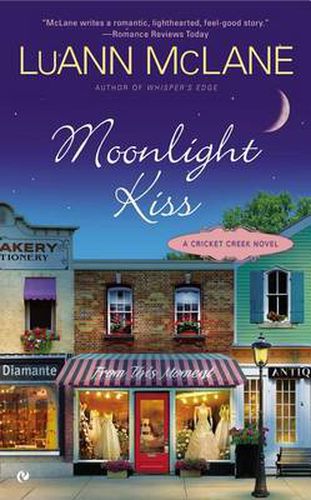 Moonlight Kiss: A Cricket Creek Novel