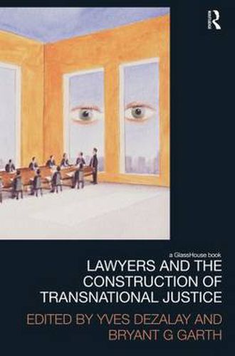 Cover image for Lawyers and the Construction of Transnational Justice