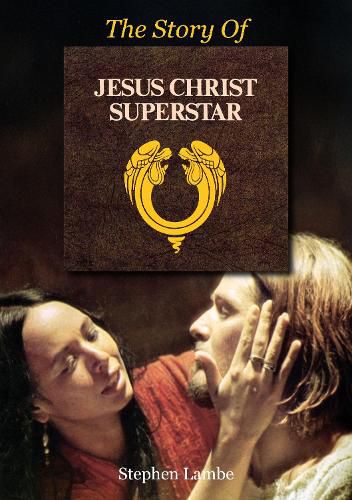 Cover image for The Story Of Jesus Christ Superstar