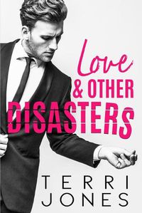 Cover image for Love & Other Disasters