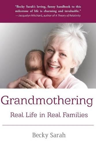 Cover image for Grandmothering: Real Life in Real Families